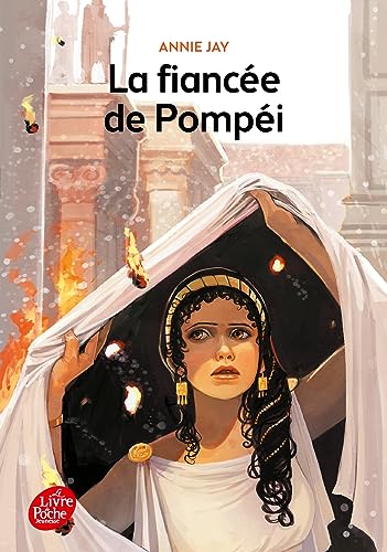 La fiancee de Pompei von LIVRE DE POCHE JEUNESSE
