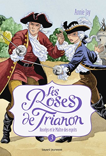 Les roses de Trianon, Tome 05: Le médaillon d'argent Les roses de Trianon, Tome 05: Le médaillon d'argent