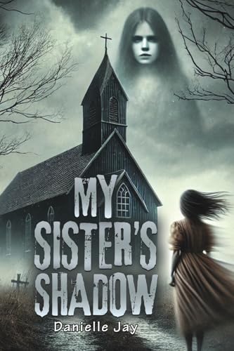 My Sister's Shadow von Austin Macauley Publishers
