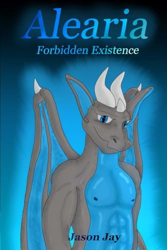 Alearia: Forbidden Existence von Independently published
