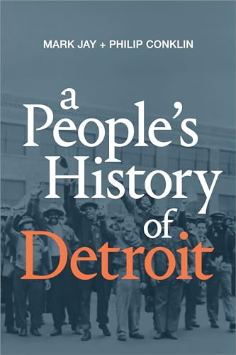 A People's History of Detroit von Duke University Press