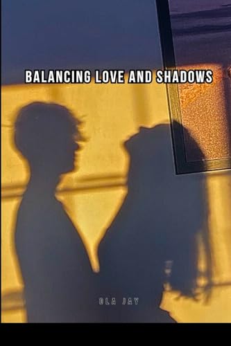 Balancing Love and Shadows von Blurb