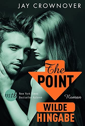 The Point - Wilde Hingabe: Roman