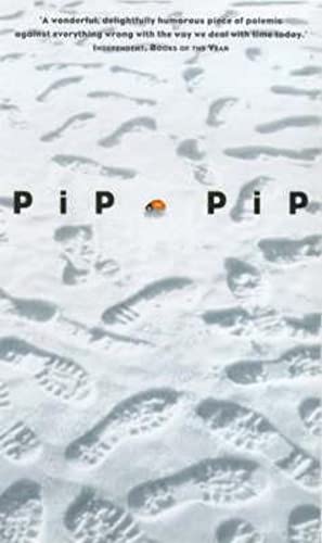 Pip Pip: A Sideways Look at Time von Flamingo