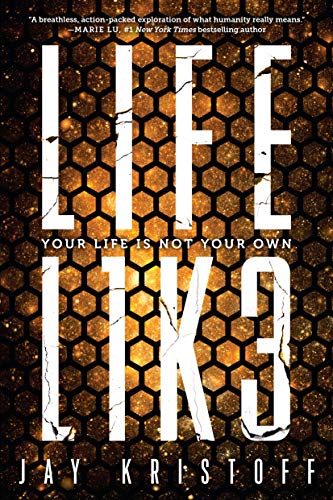 LIFEL1K3 (Lifelike): Your Life Is Not Your Own von Ember
