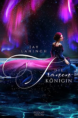 Die Tränenkönigin (Tränen-Dilogie - Band 1)