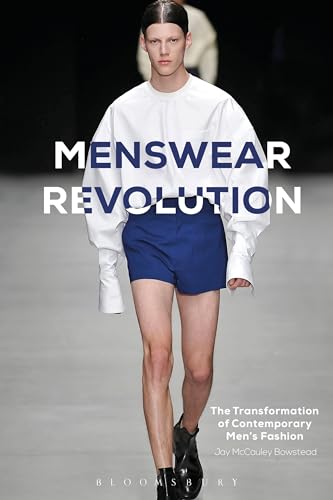 Menswear Revolution: The Transformation of Contemporary Men’s Fashion