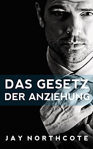 Das Gesetz der Anziehung Das Gesetz der Anziehung von CreateSpace Independent Publishing Platform