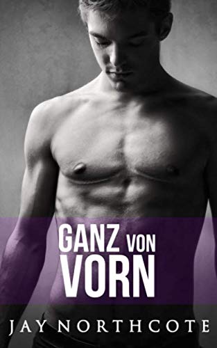 Ganz von vorn (Housemates: German Editions, Band 5)
