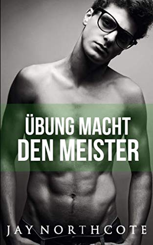 Übung macht den Meister (Housemates: German Editions, Band 3)