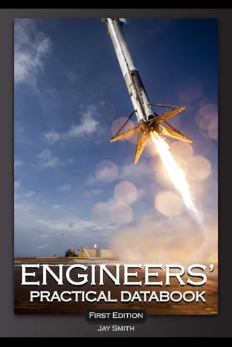 Engineers' Practical Databook: A Technical Reference Guide for Students and Professionals von Independently published