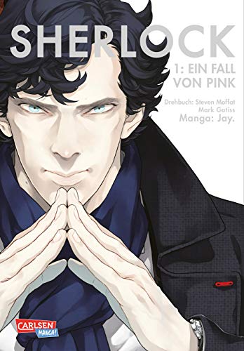 Sherlock 1: Ein Fall von Pink – Die Manga-Adaption der TV-Serie mit Benedict Cumberbatch als Meisterdetektiv Sherlock Holmes von Carlsen Verlag GmbH