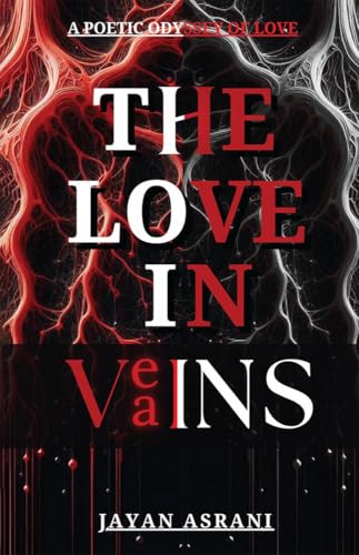 The Love In Veains von Notion Press