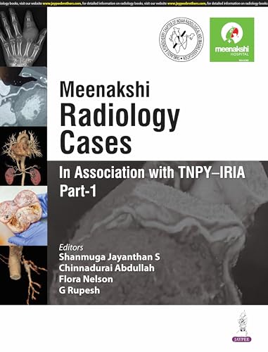 Meenakshi Radiology Cases Meenakshi Radiology Cases von Jaypee Brothers Medical Publishers