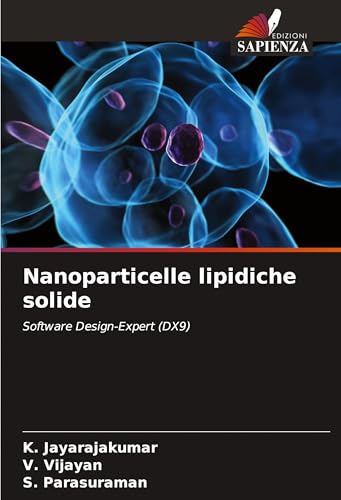 Nanoparticelle lipidiche solide: Software Design-Expert (DX9) von VDM Verlag