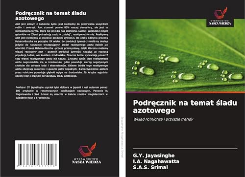 Podr¿cznik na temat ¿ladu azotowego: Wk¿ad rolnictwa i przysz¿e trendy von Wydawnictwo Nasza Wiedza
