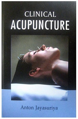 Clinical Acupuncture von B Jain Publishers Pvt Ltd