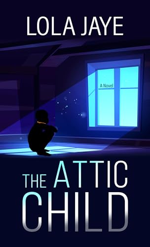 The Attic Child