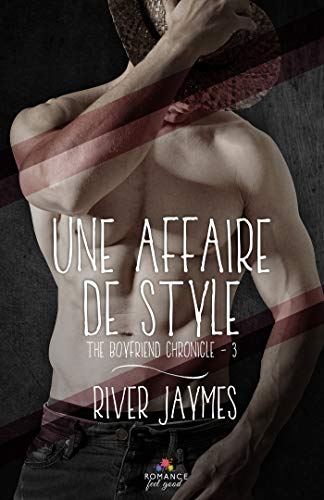 Une affaire de style: The boyfriend chronicles, T3 von MXM BOOKMARK