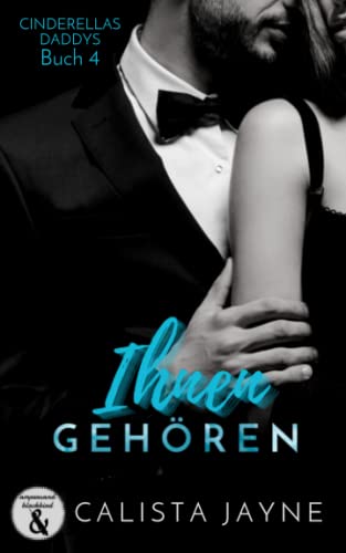 Ihnen gehören (Cinderellas Daddys, Band 4) von Independently published