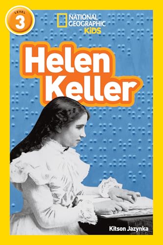 Helen Keller: Level 3 (National Geographic Readers)