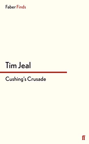 Cushing's Crusade von Faber & Faber