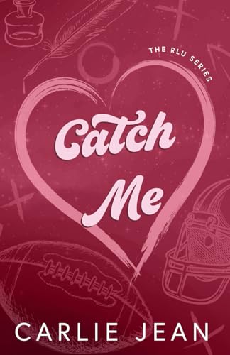 Catch Me (The RLU Series, Band 4) von Independently published