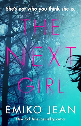 The Next Girl: The captivating thriller from the New York Times bestselling author