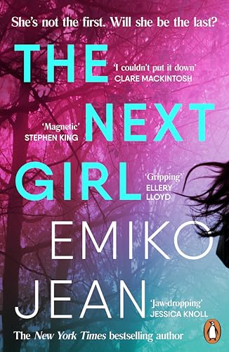The Next Girl: The gripping new psychological thriller with a shocking twist, perfect for summer reading 2024 von Penguin