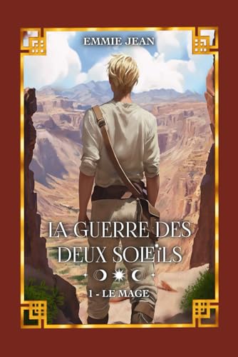 La Guerre des deux soleils - Le Mage