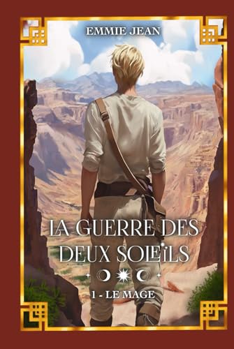 La Guerre des deux soleils - Le Mage von Independently published