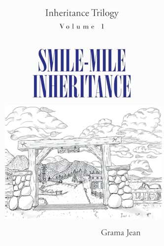 Smile-Mile Inheritance (Inheritance Trilogy) von Christian Faith Publishing