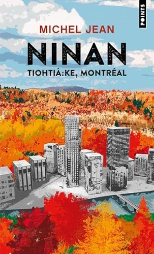 Ninan: Tiohtiá:ke, Montréal von POINTS