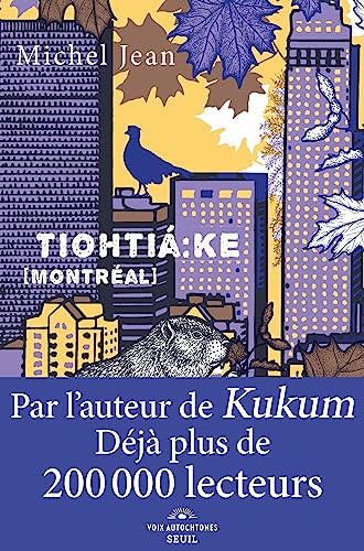Tiohtiá:ke [Montréal] von SEUIL