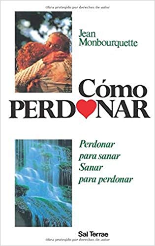 Cómo perdonar: Perdonar para sanar (Proyecto, Band 39) von Sal terrae