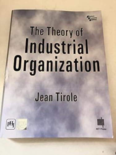 The Theory of Industrial Organization (Business)
