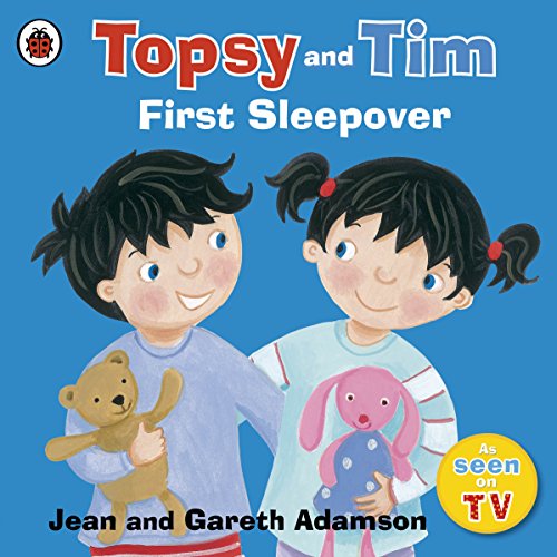 Topsy and Tim: First Sleepover