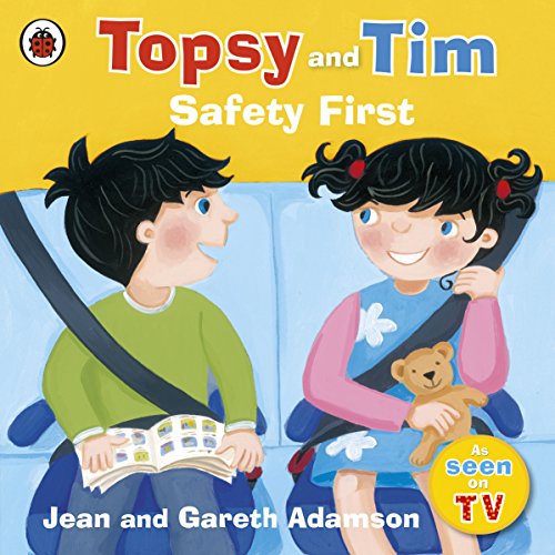 Topsy and Tim: Safety First von LADYBIRD