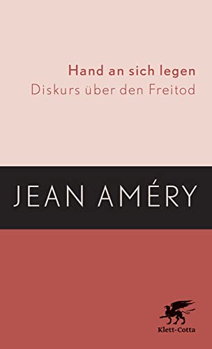 Hand an sich legen: Diskurs über den Freitod von Klett-Cotta