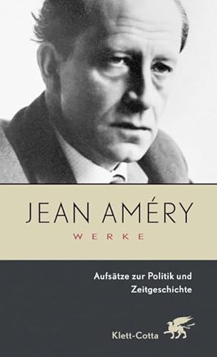 Werke, Bd.7: Aufsätze zur Politik und Zeitgeschichte