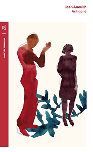 Antigone (La petite vermillon, 300, Band 300) von Table ronde