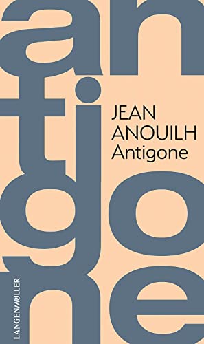 Antigone: Theater-Texte Bd. 3 von Langen - Mueller Verlag