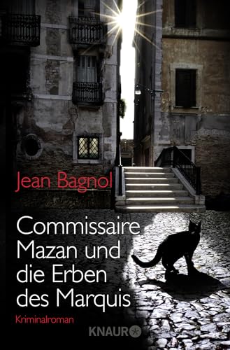 Commissaire Mazan und die Erben des Marquis: Kriminalroman von Knaur Taschenbuch