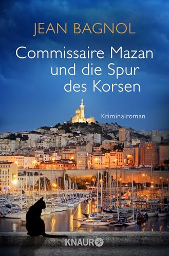 Commissaire Mazan und die Spur des Korsen: Kriminalroman