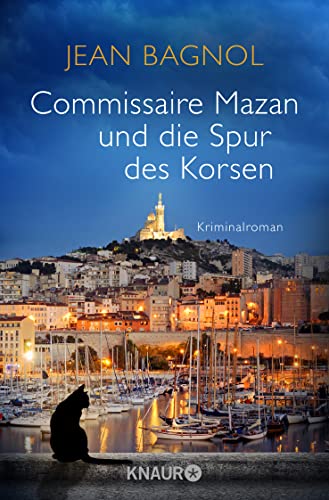 Commissaire Mazan und die Spur des Korsen: Kriminalroman