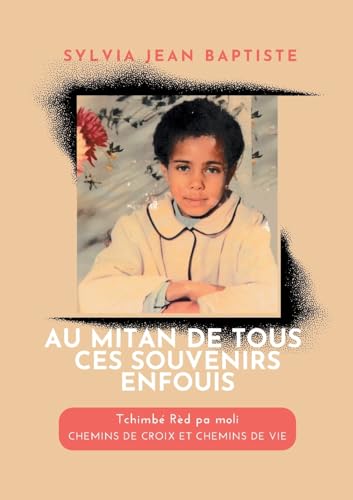 Au Mitan de tous ces Souvenirs Enfouis: Tchimbé Rèd ma poli von BoD – Books on Demand – Frankreich