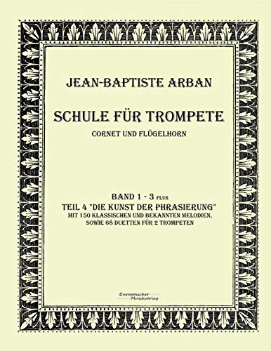 Schule fuer Trompete: Teil 1 - 4