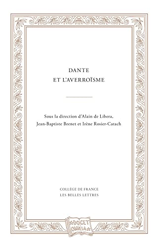 Dante Et L'averroisme (Docet Omnia, Band 5)