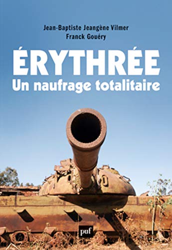 Érythrée, un naufrage totalitaire