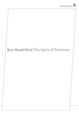 The Spirit of Terrorism: And Other Essays (Radical Thinkers) von Verso
